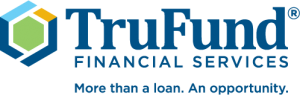 TruFund Financial Services: More than a loan. An opportunity.