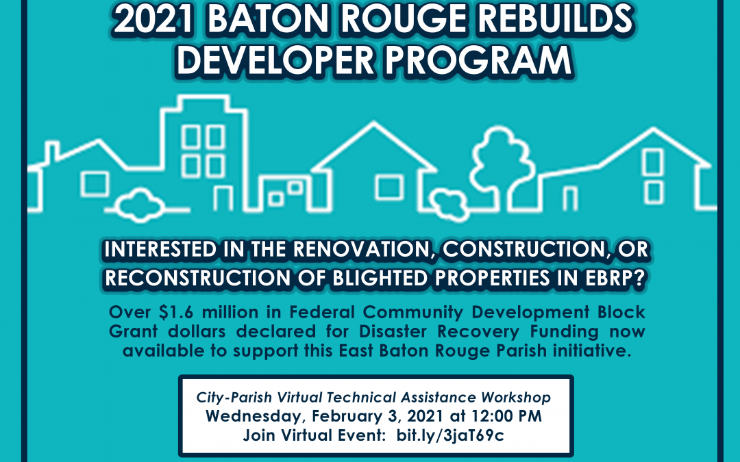 2021 Baton Rouge Rebuilds Developer Program Application