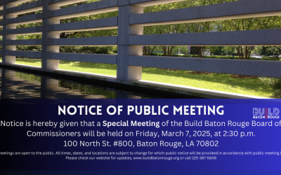 Build Baton Rouge Board of Commissioners Public Notice of Special Meeting